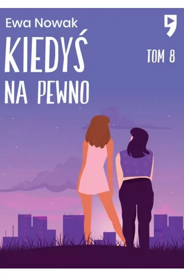 Kiedyś na pewno. Seria miętowa. Tom 8
