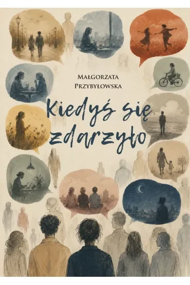 Kiedyś się zdarzyło