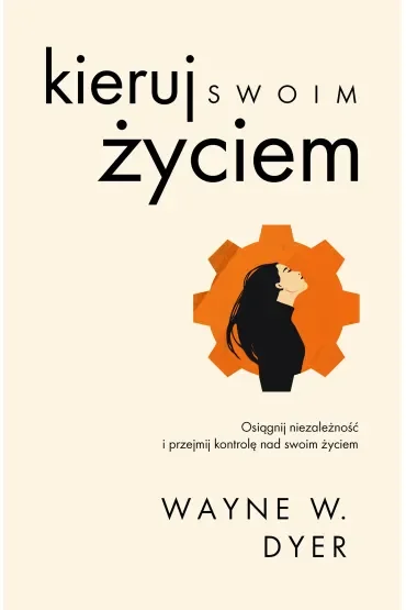 Kieruj swoim życiem