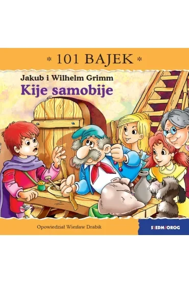 101 bajek. Kije samobije. 101 bajek