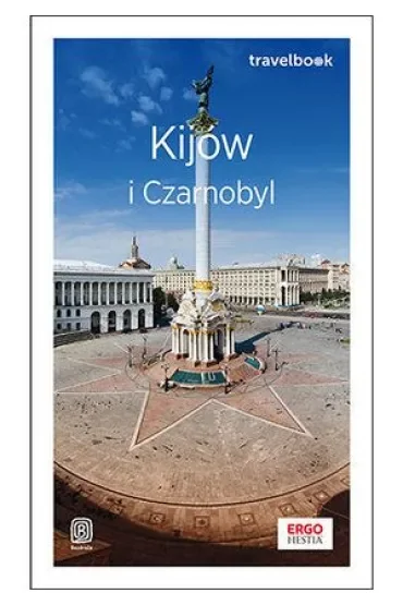 Kijów i Czarnobyl. Travelbook