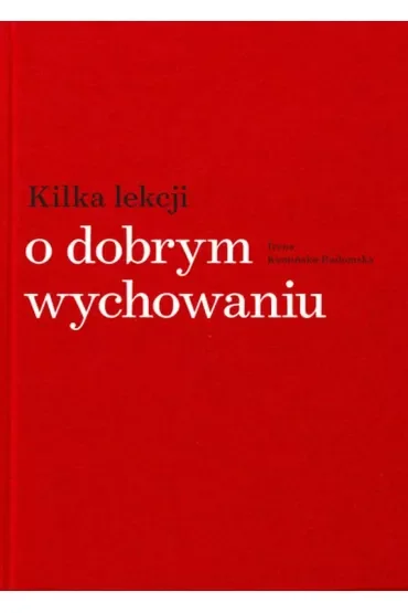 Kilka lekcji o dobrym wychowaniu