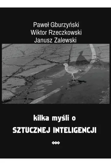 Kilka myśli o sztucznej inteligencji