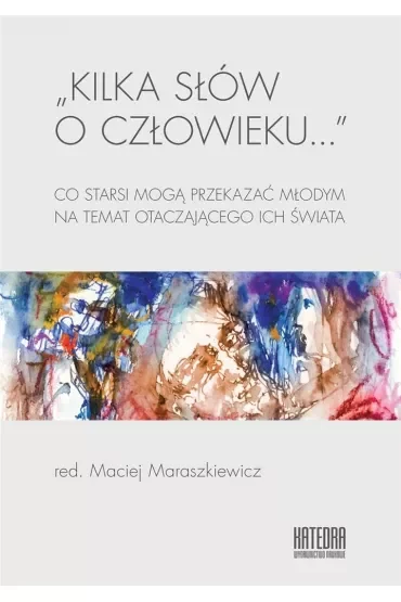 Kilka słów o człowieku