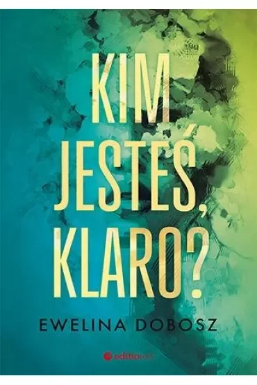 Kim jesteś, Klaro?