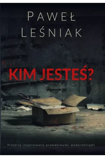 Kim jesteś