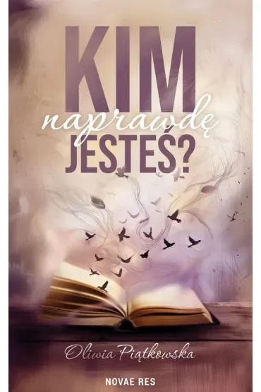 Kim naprawdę jesteś?