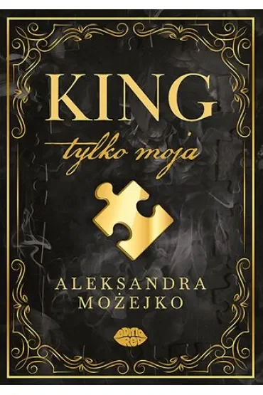 King. Tylko moja. Tom 1