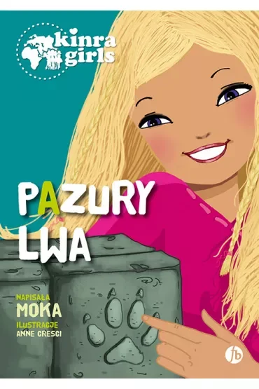 Pazury lwa. Kinra Girls. Tom 3