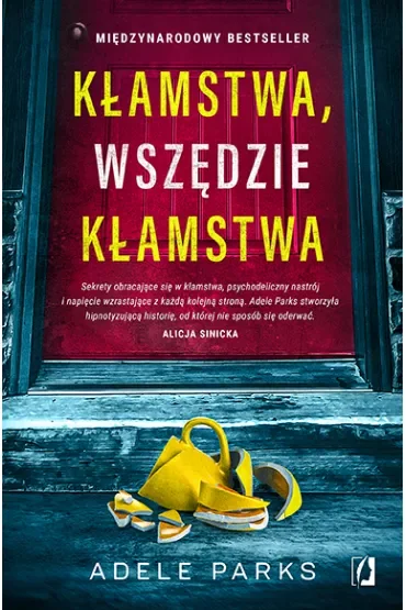 Kłamstwa, wszędzie kłamstwa