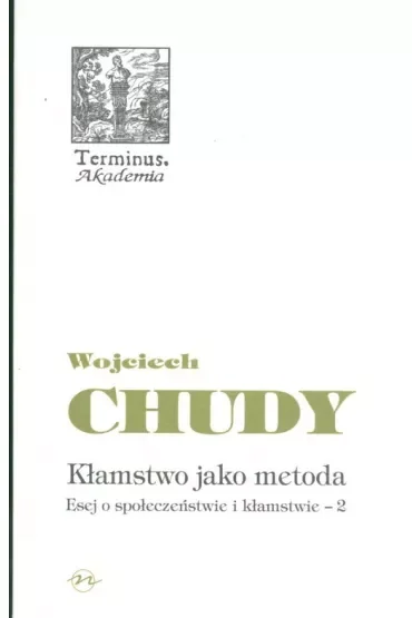 Terminus T.44 Kłamstwo jako metoda