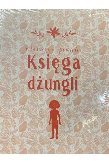 Klasyczne opowieści Księga dżungli
