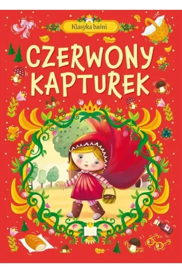 Klasyka Baśni. Czerwony Kapturek