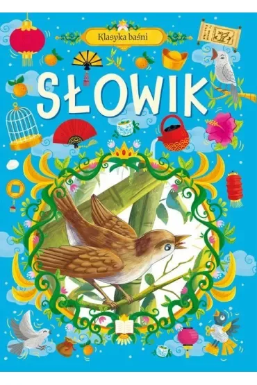 Klasyka Baśni. Słowik