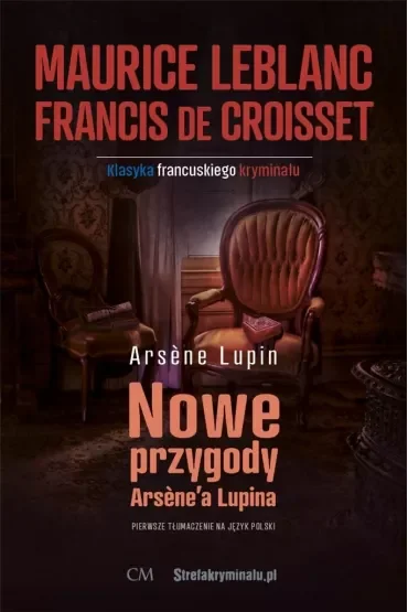 Nowe przygody Arsene'a Lupina (sztuka)