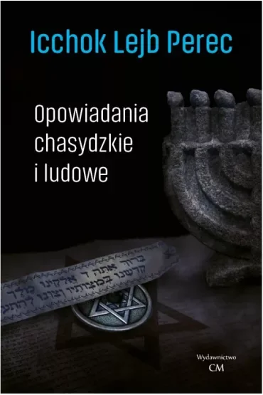 Klasyka. Opowiadania chasydzkie i ludowe