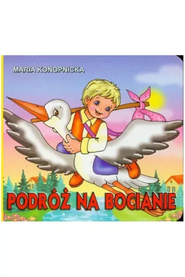 Klasyka wierszyka. Podróż na bocianie