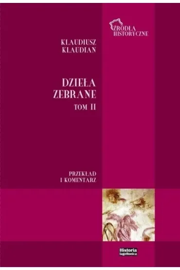 Klaudiusz Klaudian. Dzieła zebrane T.2