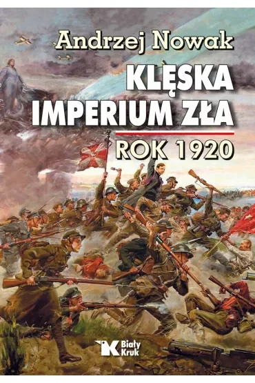 Klęska Imperium Zła. Rok 1920