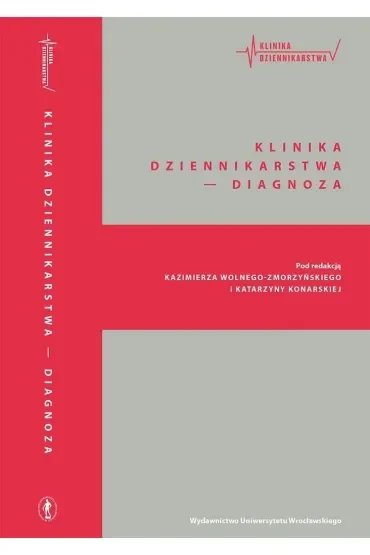 Klinika dziennikarstwa - Diagnoza