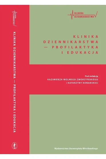 Klinika Dziennikarstwa - profilaktyka i edukacja
