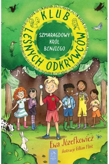 Szmaragdowy Król Benjiego. Klub Leśnych Odkrywców. Tom 1