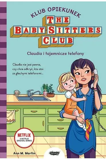 Klub Opiekunek. Claudia i tajemnicze telefony