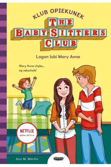Klub Opiekunek. Logan lubi Mary Anne