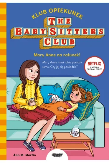 Klub Opiekunek. Mary Anne na ratunek!