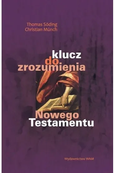Klucz do zrozumienia Nowego Testamentu