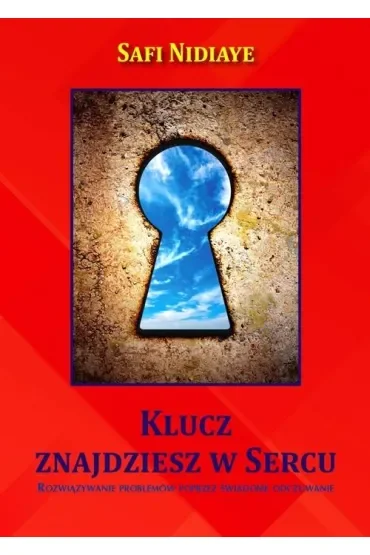 Klucz znajdziesz w Sercu