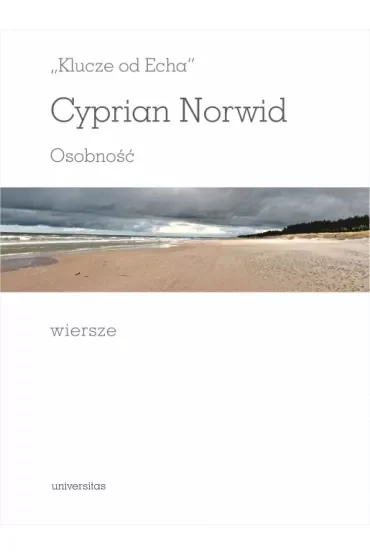 "Klucze od echa". Osobność, wiersze
