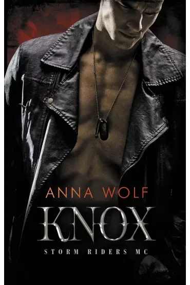Knox. Storm Riders MC. Tom 3