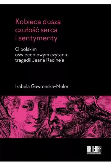 Kobieca dusza czułość serca i sentymenty
