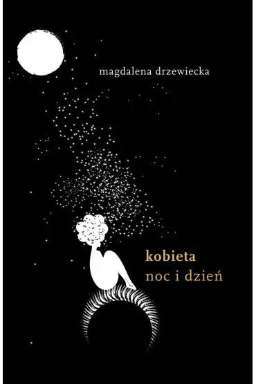 Kobieta. Noc i dzień.