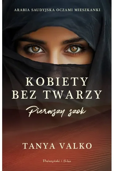 Kobiety bez twarzy. Pierwszy szok
