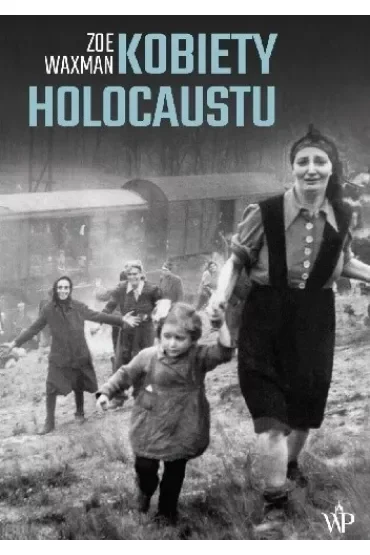 Kobiety Holocaustu