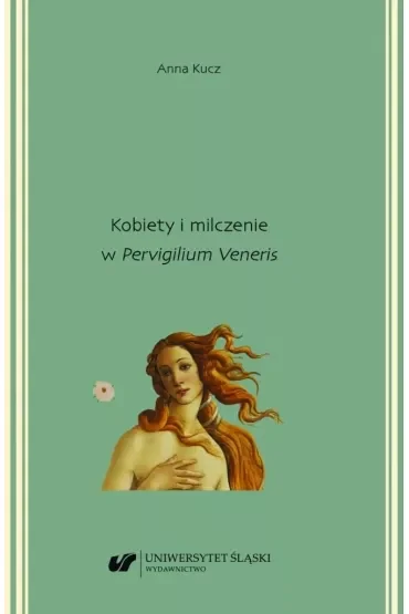 Kobiety i milczenie w "Pervigilium Veneris"