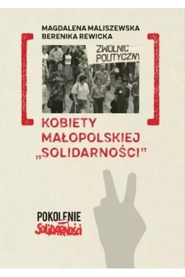 Kobiety małopolskiej "Solidarności"