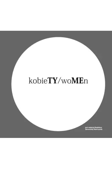 kobieTY/woMEn