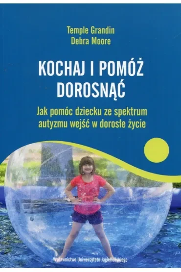 Kochaj i pomóż dorosnąć