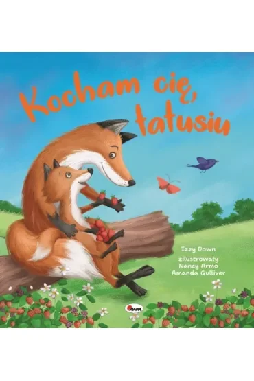 Kocham cię tatusiu. Picturebook