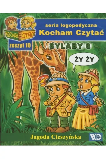 Kocham czytać Zeszyt 10 Sylaby 8 (SZ, Ż, RZ)