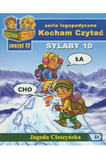 Kocham czytać zeszyt 12 sylaby 10 (ch, h, ł)