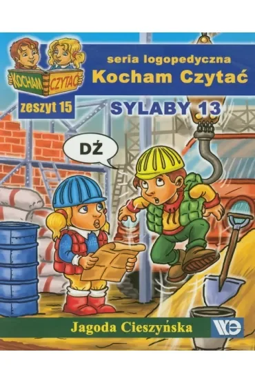 Kocham czytać zeszyt 15 sylaby 13 (ci, ć, dzi, dź)