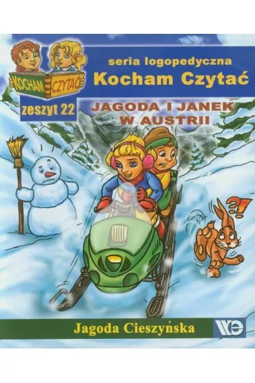 Kocham czytać Zeszyt 22 Jagoda i Janek w Austrii
