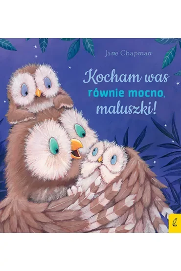 Kocham was równie mocno, maluszki!