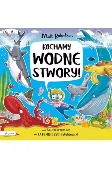 Kochamy wodne STWORY!