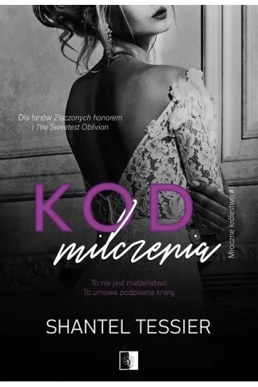 Kod milczenia. Mroczne królestwo. Tom 1