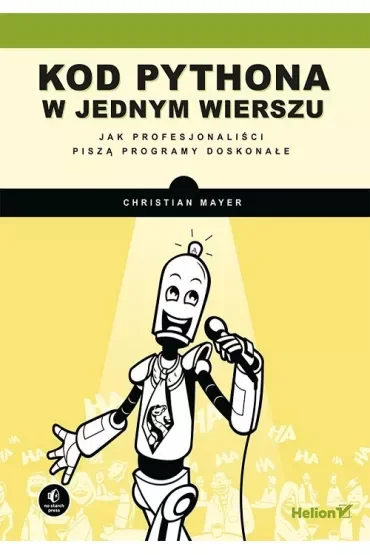 Kod Pythona w jednym wierszu. Jak profesjonaliści piszą programy doskonałe